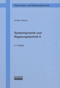 Cover: Systemdynamik und Regelungstechnik II - Shaker