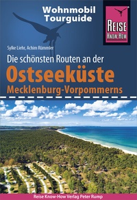 Abbildung von: Reise Know-How Wohnmobil-Tourguide Ostseeküste Mecklenburg-Vorpommern mit Rügen und Usedom - Reise Know-How Verlag Peter Rump GmbH