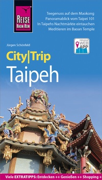 Abbildung von: Reise Know-How CityTrip Taipeh - Reise Know-How Verlag Peter Rump GmbH