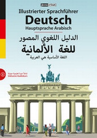 Abbildung von: Illustrierter Sprachführer Deutsch. Hauptsprache Arabisch - Jourist Verlags GmbH