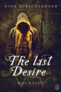 Enlarge image Cover: The Last Desire - Eisermann Verlag