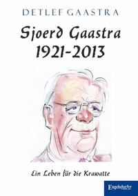 Abbildung von: Sjoerd Gaastra 1921-2013 - Engelsdorfer Verlag
