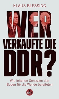 Enlarge image Cover: Wer verkaufte die DDR? - edition berolina