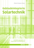 Cover: Gebaeudeintegrierte Solartechnik - Edition Detail