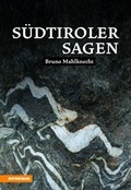 Cover: S&uuml;dtiroler Sagen - Athesia-Tappeiner Verlag