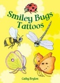 Cover: Smiley Bugs Tattoos - Dover Publications Inc.