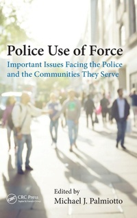 Enlarge image Cover: Police Use of Force - Routledge