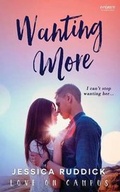 Cover: Wanting More - Entangled Publishing