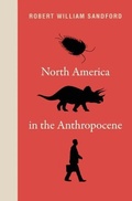 Cover: North America in the Anthropocene - Rocky Mountain Books