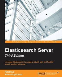Enlarge image Cover: Elasticsearch Server Third Edition - Packt Publishing