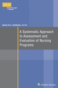 Cover: A Systematic Approach to Assessment and Evaluation of Nursing Programs - National League for Nursing,U.S.