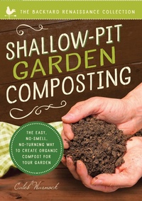 Enlarge image Cover: Shallow-Pit Garden Composting - Familius LLC