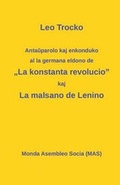 Cover: Antauparolo kaj enkonduko al la germana eldono de "La kon-stanta revolucio"; La malsano de Lenino. - Monda Asembleo Socia