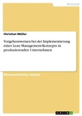 Cover: Vorgehensweisen bei der Implementierung eines Lean Management-Konzepts in produzierenden Unternehmen - GRIN Verlag