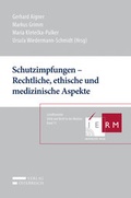 Cover: Schutzimpfungen - Rechtliche, ethische und medizinische Aspekte - Verlag &Ouml;sterreich
