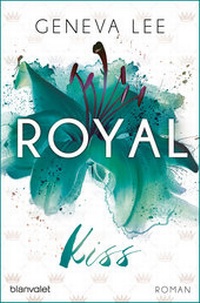 Abbildung von: Royal Kiss - Blanvalet