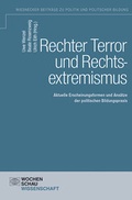 Cover: Rechter Terror und Rechtsextremismus - Wochenschau Verlag