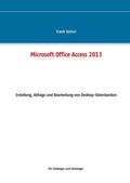 Cover: Microsoft Office Access 2013 - Desktop Grundlagen - Books on Demand