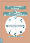 Cover: Interkulturelle Dialoge und dekoloniale Geschlechterdiskurse - Tectum Wissenschaftsverlag
