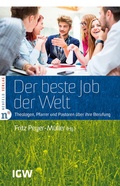 Cover: Der beste Job der Welt - Neufeld Verlag