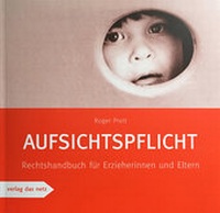 Enlarge image Cover: Aufsichtspflicht - verlag das netz