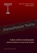 Cover: Gehen wohl zwei miteinander - Traugott Bautz