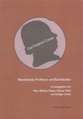 Cover: Revolution&auml;r, Professor und Buchh&auml;ndler - Traugott Bautz
