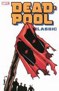 Enlarge image Cover: Deadpool Classic - Volume 8 - Marvel Comics