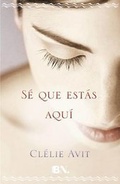 Cover: Se Que Estas Aqui - Ediciones B