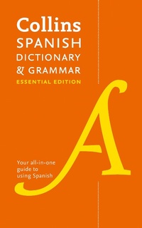 Abbildung von: Spanish Essential Dictionary and Grammar - Collins