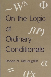 Enlarge image Cover: On the Logic of Ordinary Conditionals - State University of New York Press