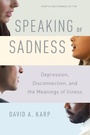 Cover: Speaking of Sadness - Oxford University Press Inc