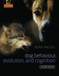 Cover: Dog Behaviour, Evolution, and Cognition - Oxford University Press