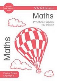 Enlarge image Cover: Key Stage 2 Maths Practice Papers - Schofield & Sims Ltd