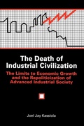 Cover: The Death of Industrial Civilization - State University of New York Press