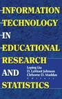 Cover: Information Technology in Educational Research and Statistics - Haworth Press Inc