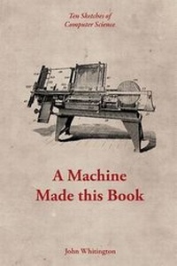 Enlarge image Cover: A Machine Made This Book - Coherent Press