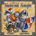 Cover: (Life as a) Medieval Knight 2016 - Fairy Faye Publications