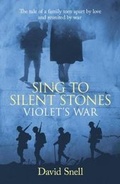 Cover: Sing to Silent Stones - Hornet Books Ltd