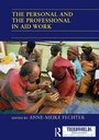 Cover: The Personal and the Professional in Aid Work - Routledge