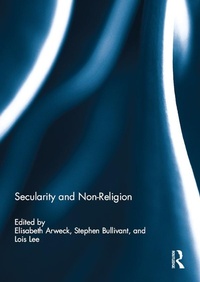Enlarge image Cover: Secularity and Non-Religion - Routledge