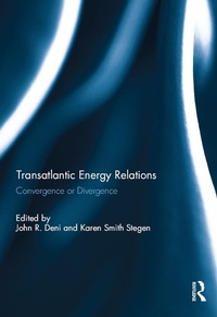 Enlarge image Cover: Transatlantic Energy Relations - Routledge