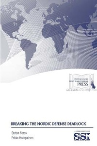 Enlarge image Cover: Breaking the Nordic Defense Deadlock - Lulu.com