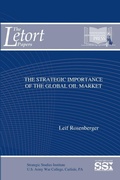 Cover: The Strategic Importance of the Global Oil Market - Lulu.com