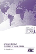 Cover: Lethal and Legal? the Ethics of Drone Strikes - Lulu.com