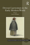 Cover: Devout Laywomen in the Early Modern World - Routledge