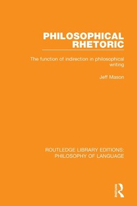 Abbildung von: Philosophical Rhetoric - Routledge