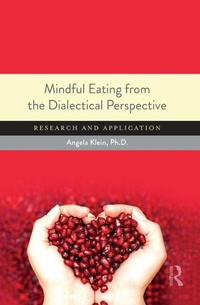 Enlarge image Cover: Mindful Eating from the Dialectical Perspective - Routledge