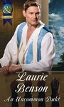 Cover: An Uncommon Duke - Mills & Boon
