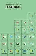 Cover: The Periodic Table of FOOTBALL - Ebury Digital